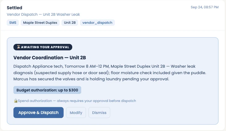 Vendor coordination for Unit 2B awaiting approval: washer leak diagnosis, budget up to $300, Approve and Dispatch